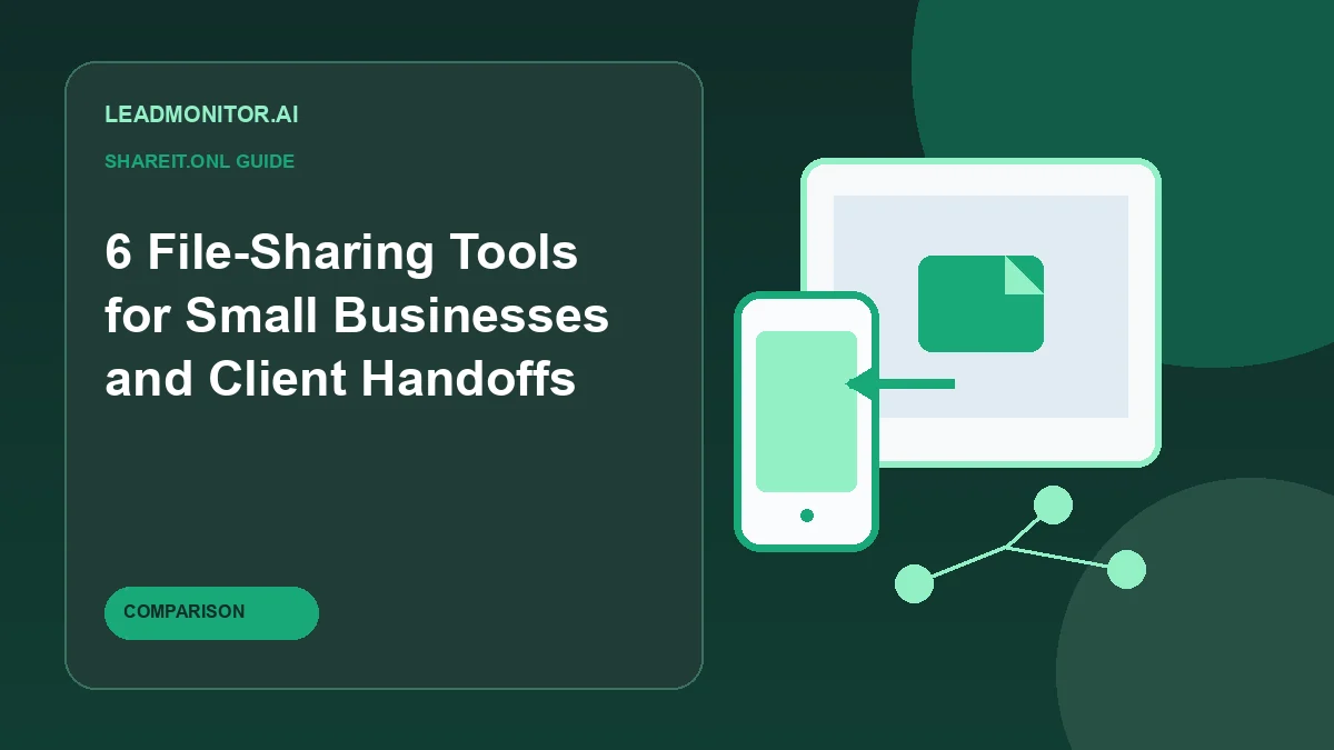 6 File-Sharing Tools for Small Businesses and Client Handoffs